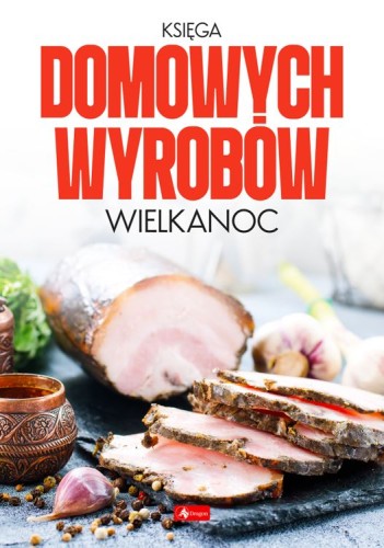Ksiega domowych wyrobow wielkanoc.JPG